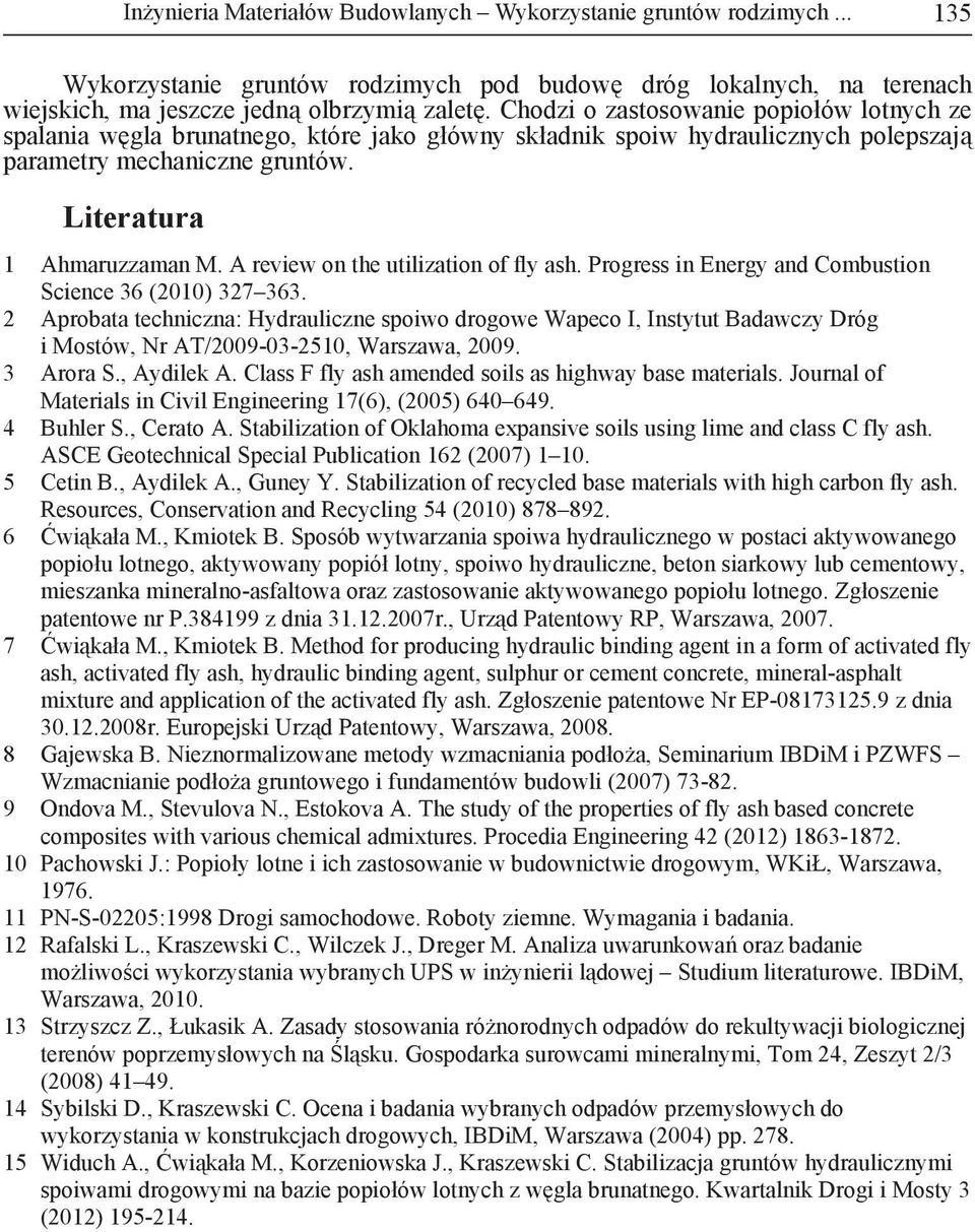 A review on the utilization of fly ash. Progress in Energy and Combustion Science 3 (1) 37 33.