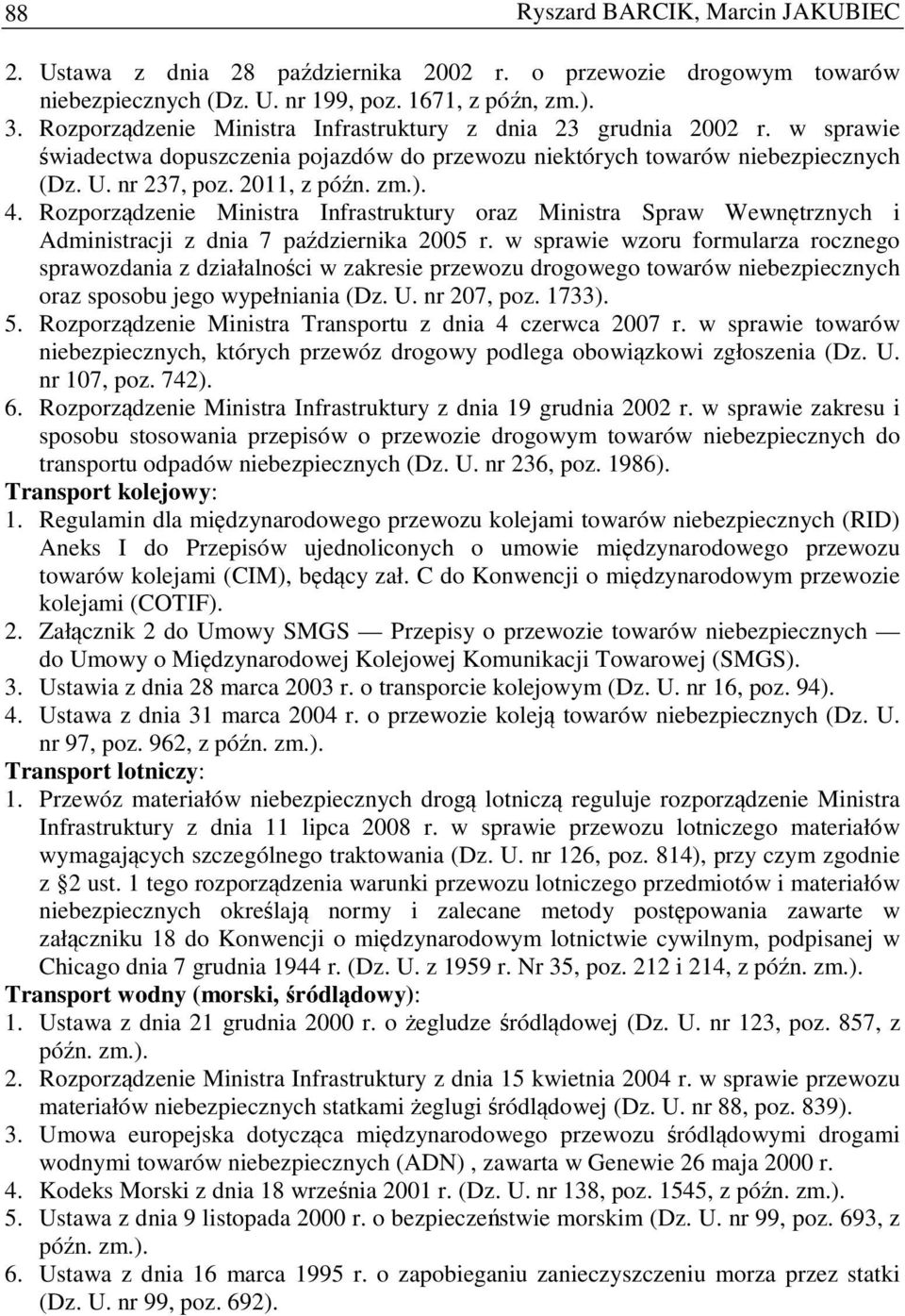 Rozporządzenie Ministra Infrastruktury oraz Ministra Spraw Wewnętrznych i Administracji z dnia 7 października 2005 r.