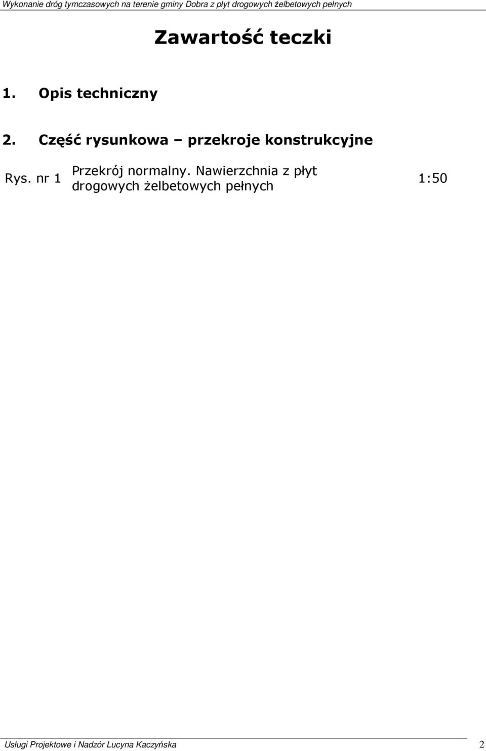 nr 1 Przekrój normalny.
