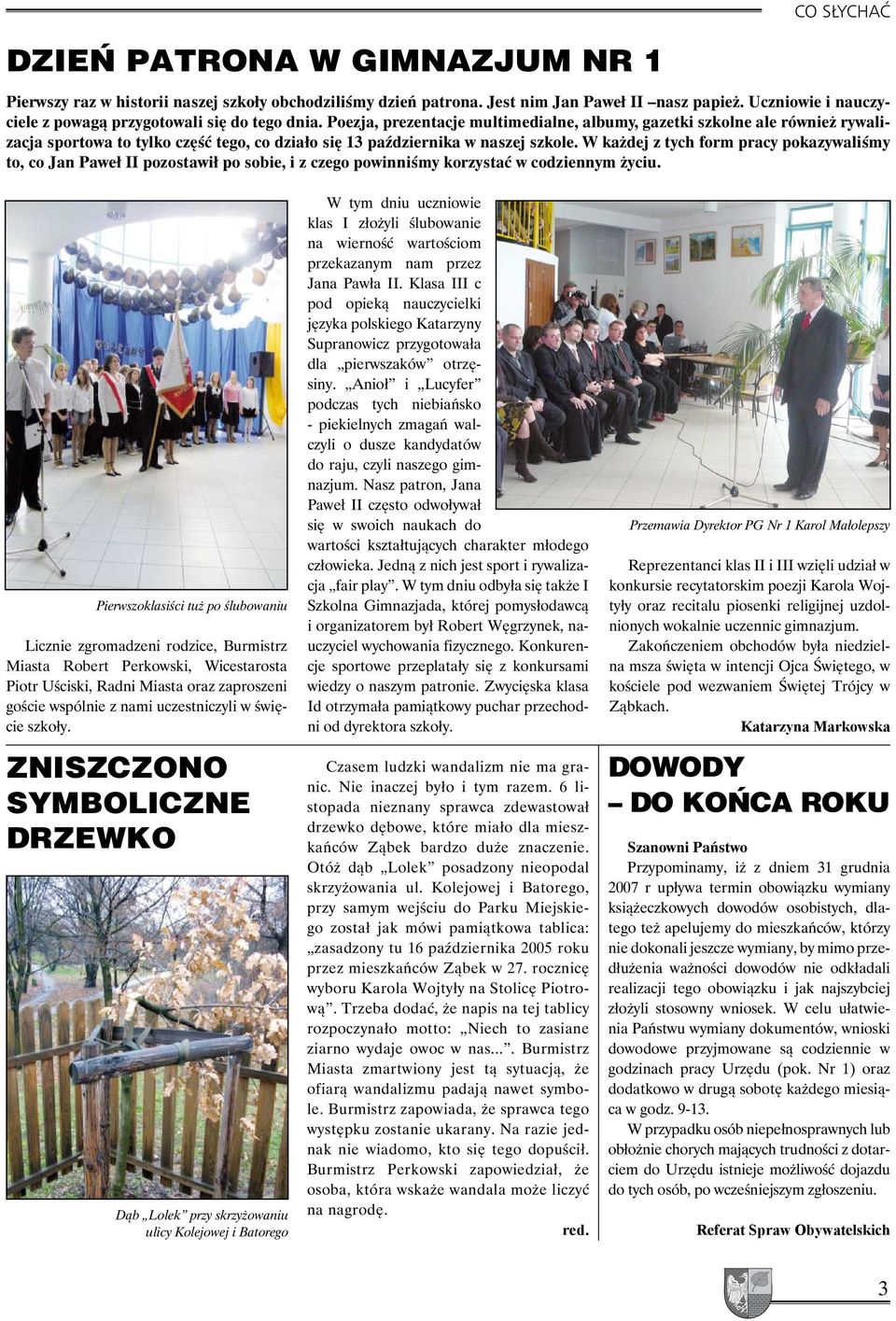 Poezja, prezentacje multimedialne, albumy, gazetki szkolne ale również rywalizacja sportowa to tylko część tego, co działo się 13 października w naszej szkole.