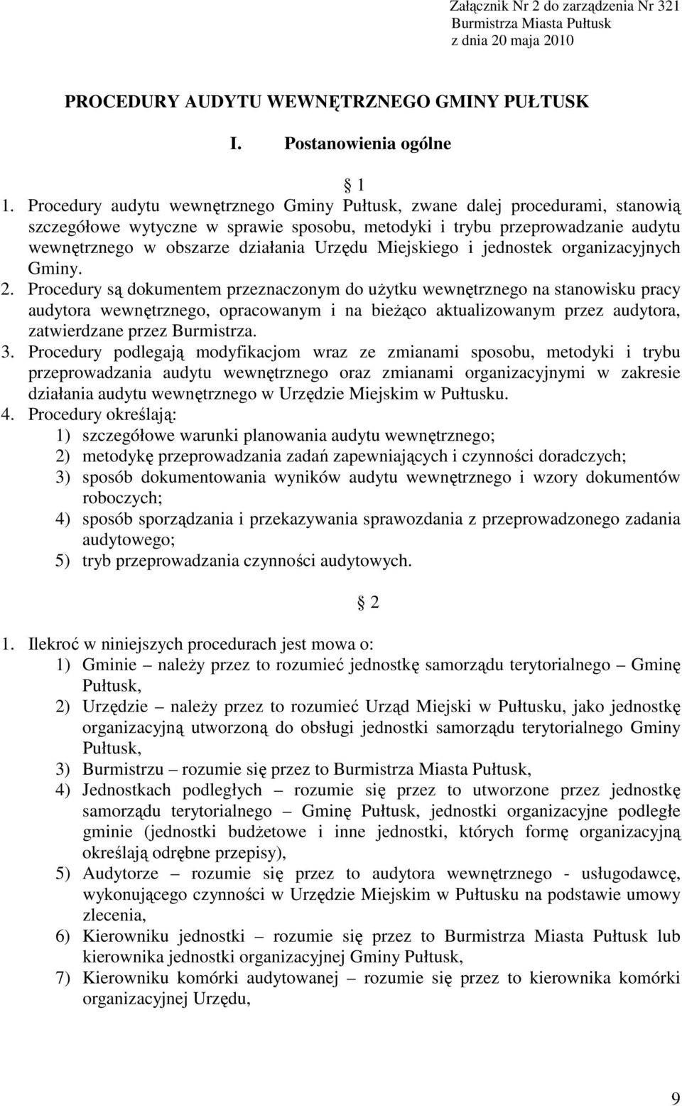 Miejskiego i jednostek organizacyjnych Gminy. 2.