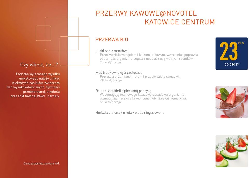 PRZERWA BIO Lekki sok z marchwi Przeciwdziała wzdęciom i kolkom jelitowym, wzmacnia i poprawia odporność organizmu poprzez neutralizację wolnych rodników.