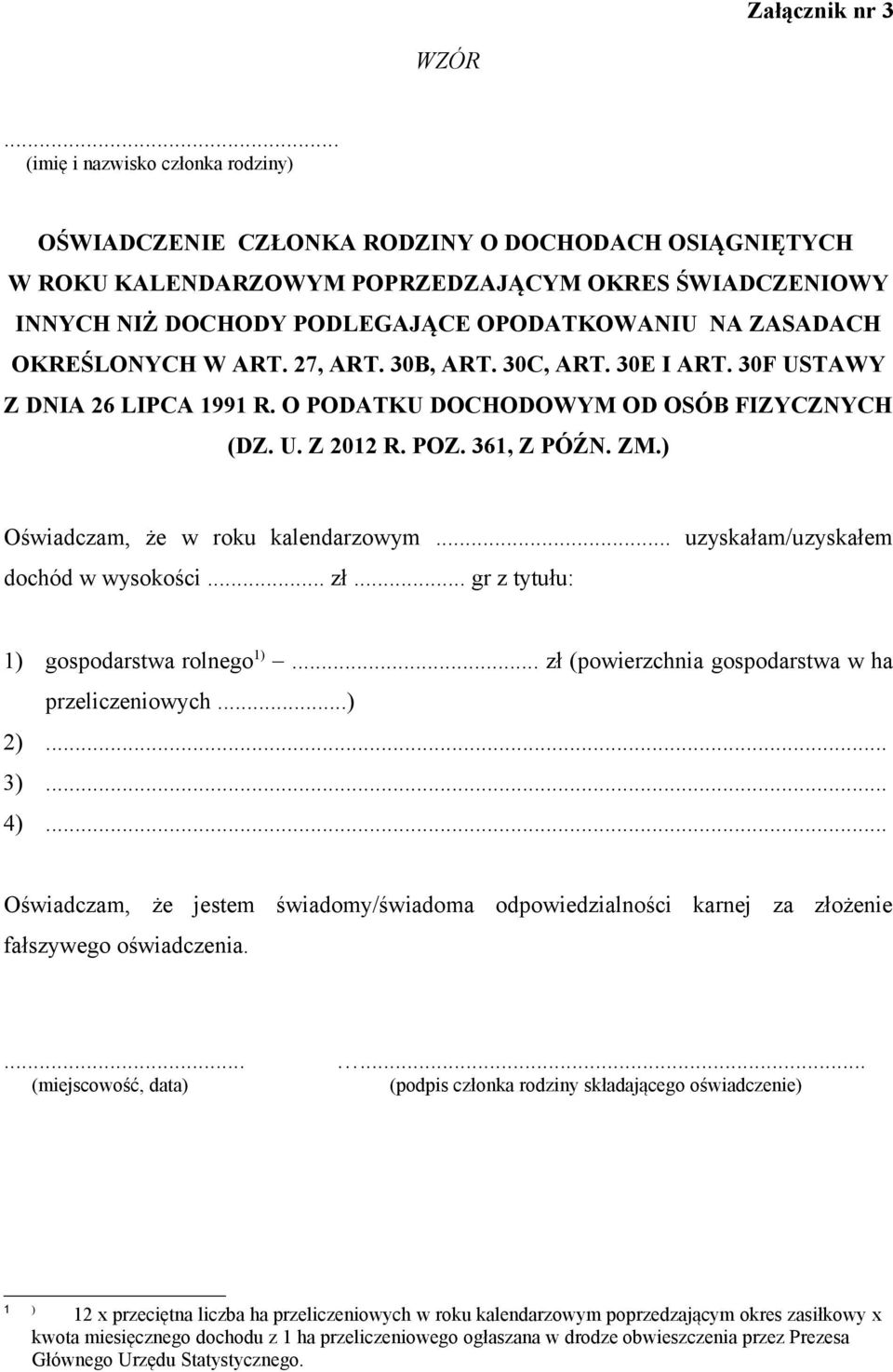 ZASADACH OKREŚLONYCH W ART. 27, ART. 30B, ART. 30C, ART. 30E I ART. 30F USTAWY Z DNIA 26 LIPCA 1991 R. O PODATKU DOCHODOWYM OD OSÓB FIZYCZNYCH (DZ. U. Z 2012 R. POZ. 361, Z PÓŹN. ZM.