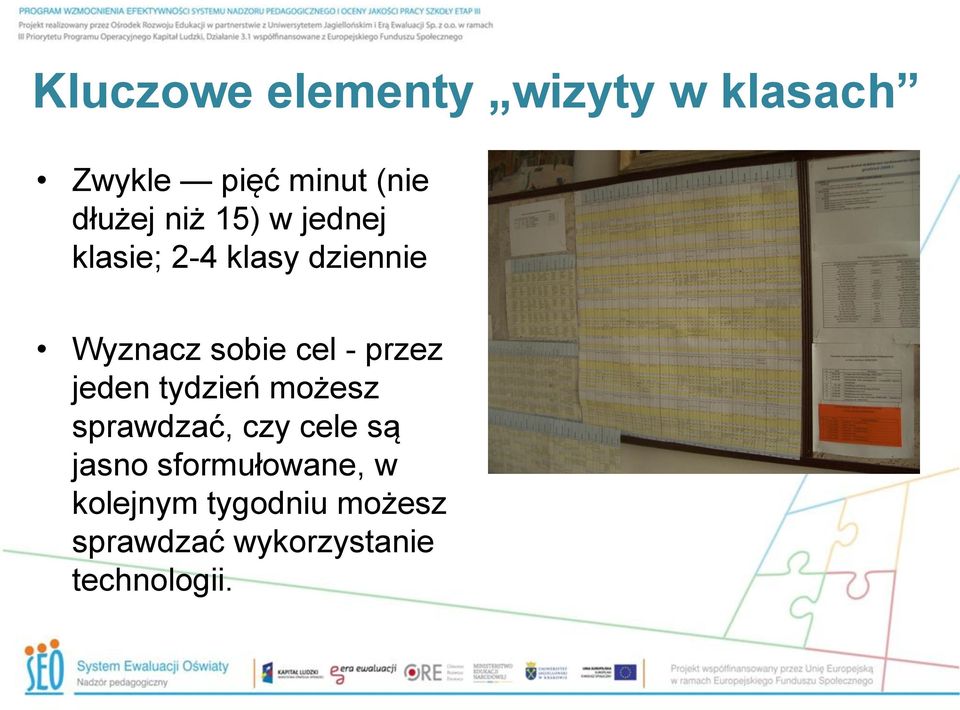 przez jeden tydzień możesz sprawdzać, czy cele są jasno