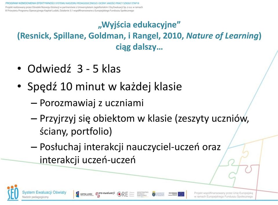 Porozmawiaj z uczniami Przyjrzyj się obiektom w klasie (zeszyty uczniów,