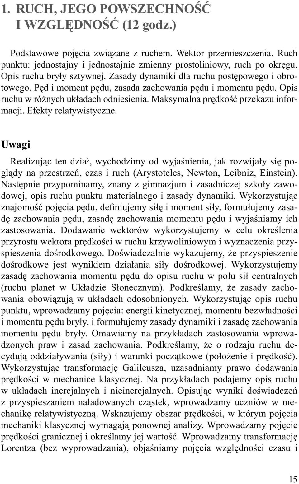 Maksymalna prędkość przekazu informacji. Efekty relatywistyczne.