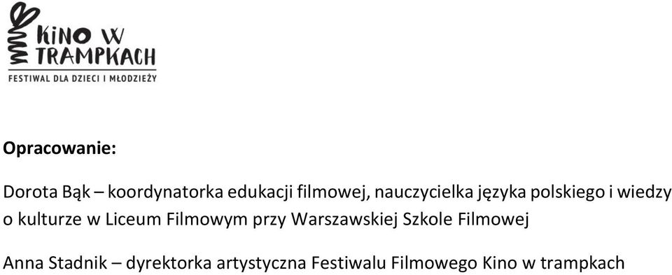 Liceum Filmowym przy Warszawskiej Szkole Filmowej Anna