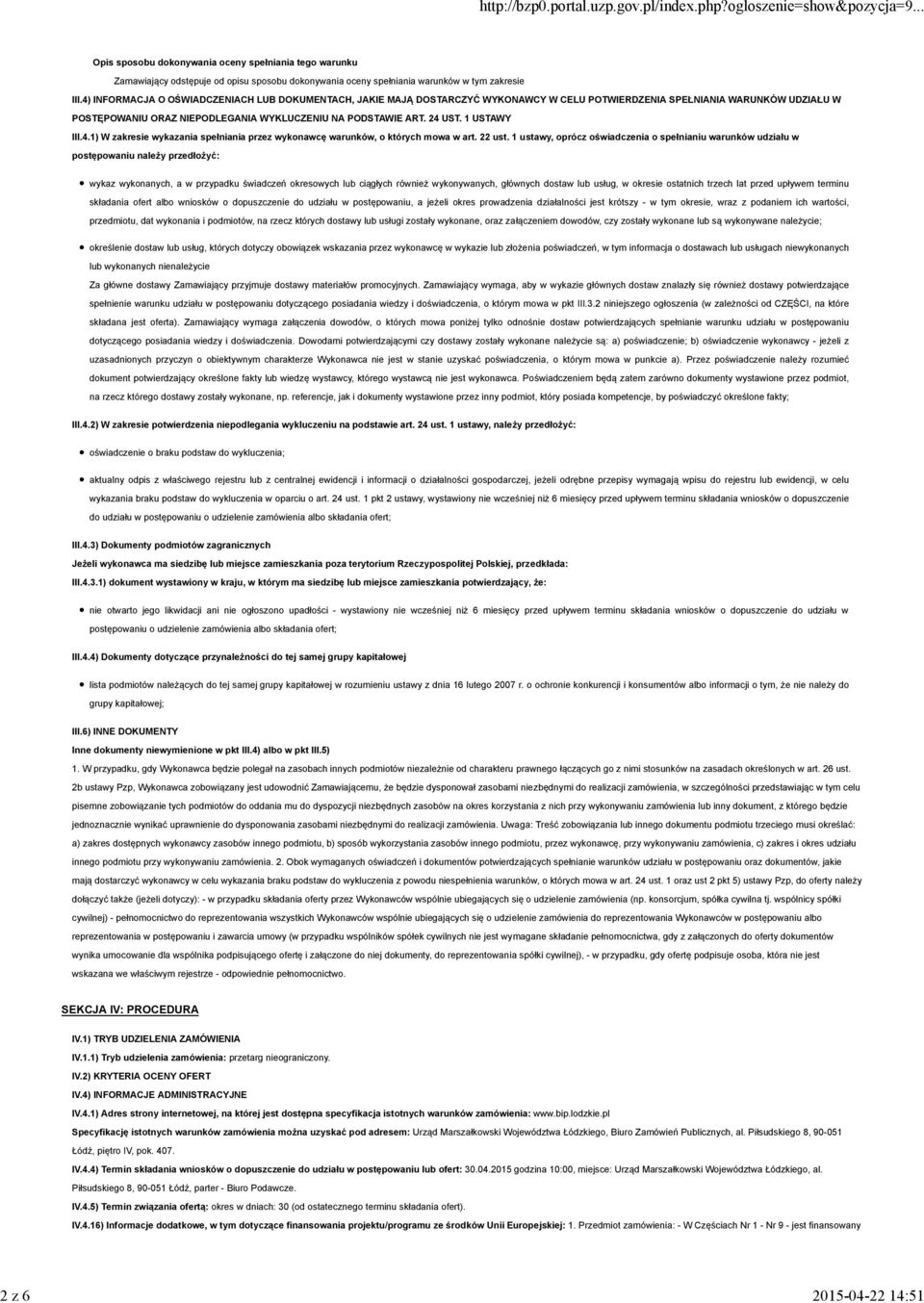 1 USTAWY III.4.1) W zakresie wykazania spełniania przez wykonawcę warunków, o których mowa w art. 22 ust.