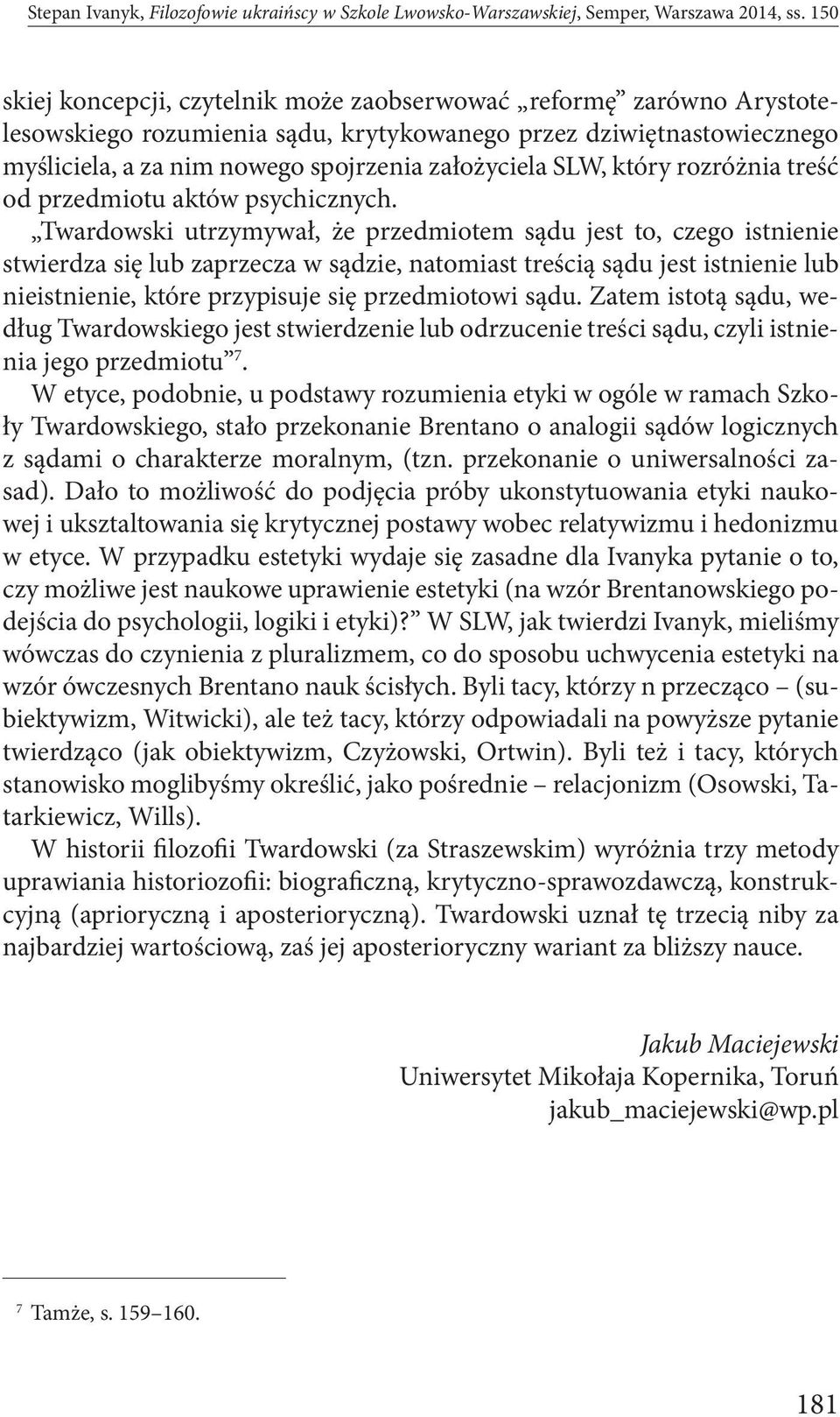 który rozróżnia treść od przedmiotu aktów psychicznych.