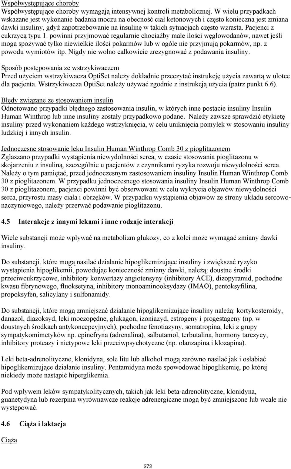 wzrasta. Pacjenci z cukrzycą typu 1.