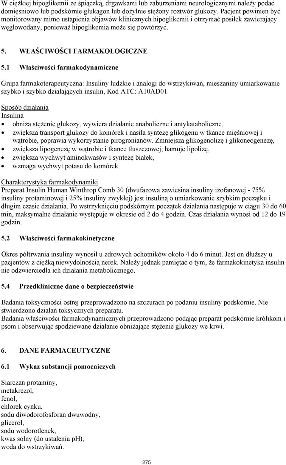 WŁAŚCIWOŚCI FARMAKOLOGICZNE 5.