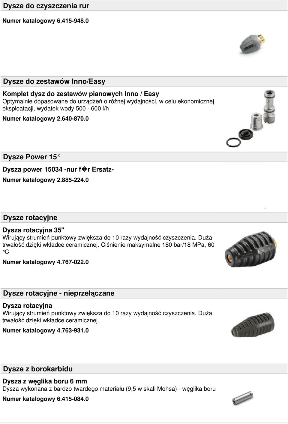 katalogowy 2.640-870.0 Dysze Power 15 Dysza power 15034 -nur f r Ersatz- Numer katalogowy 2.885-224.