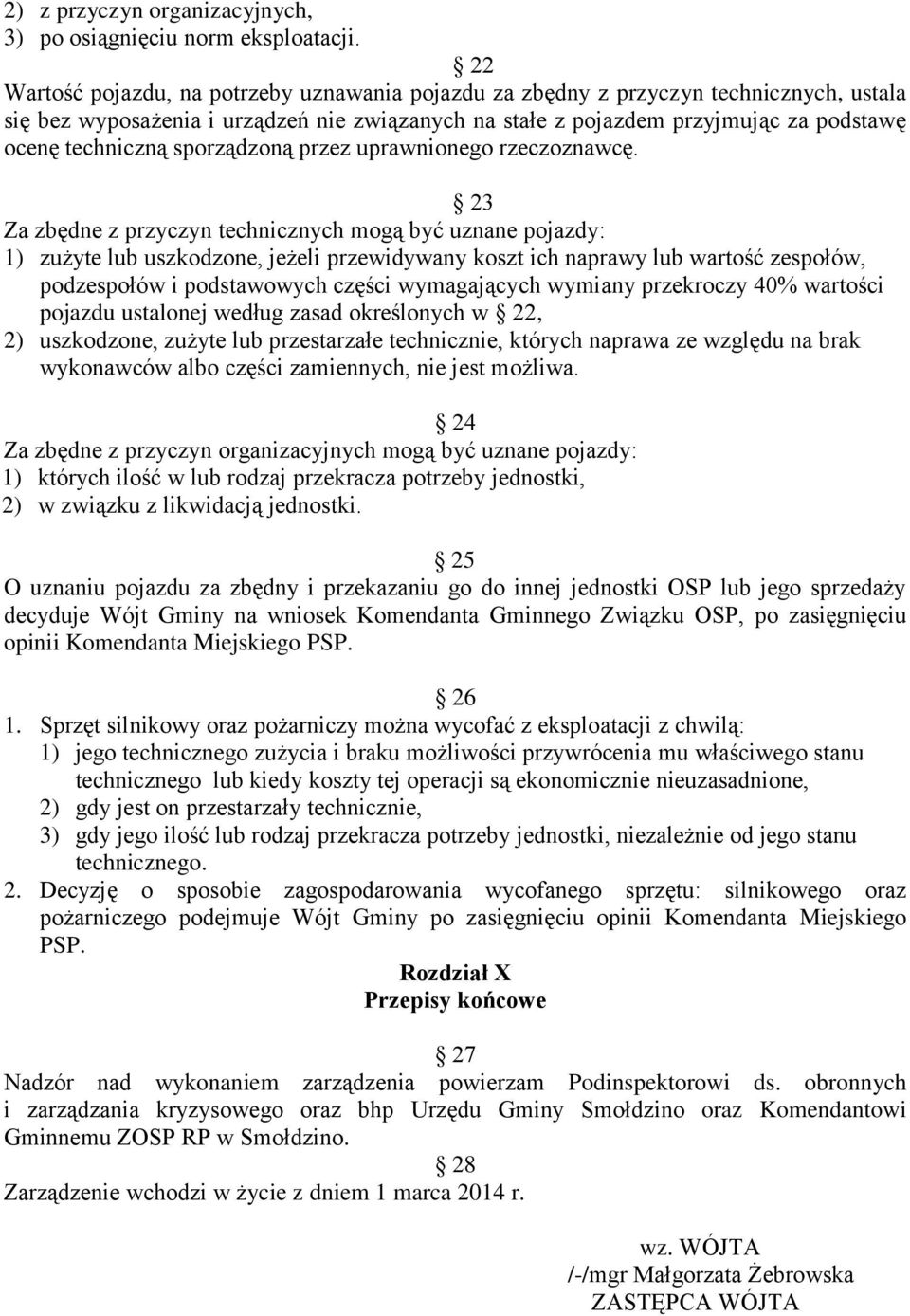 sporządzoną przez uprawnionego rzeczoznawcę.