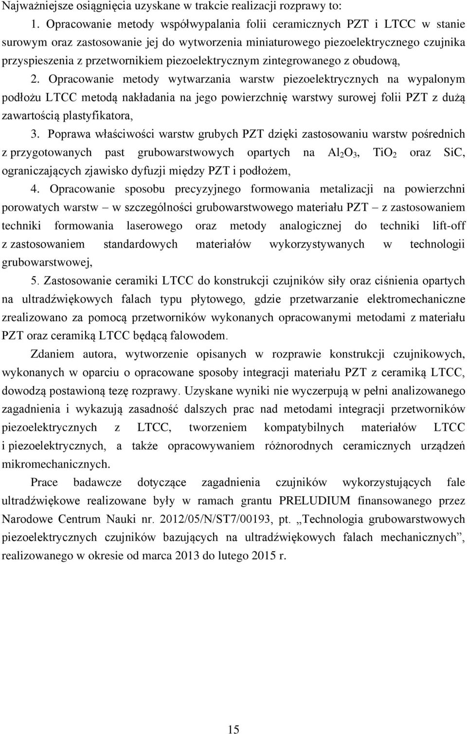 piezoelektrycznym zintegrowanego z obudową, 2.