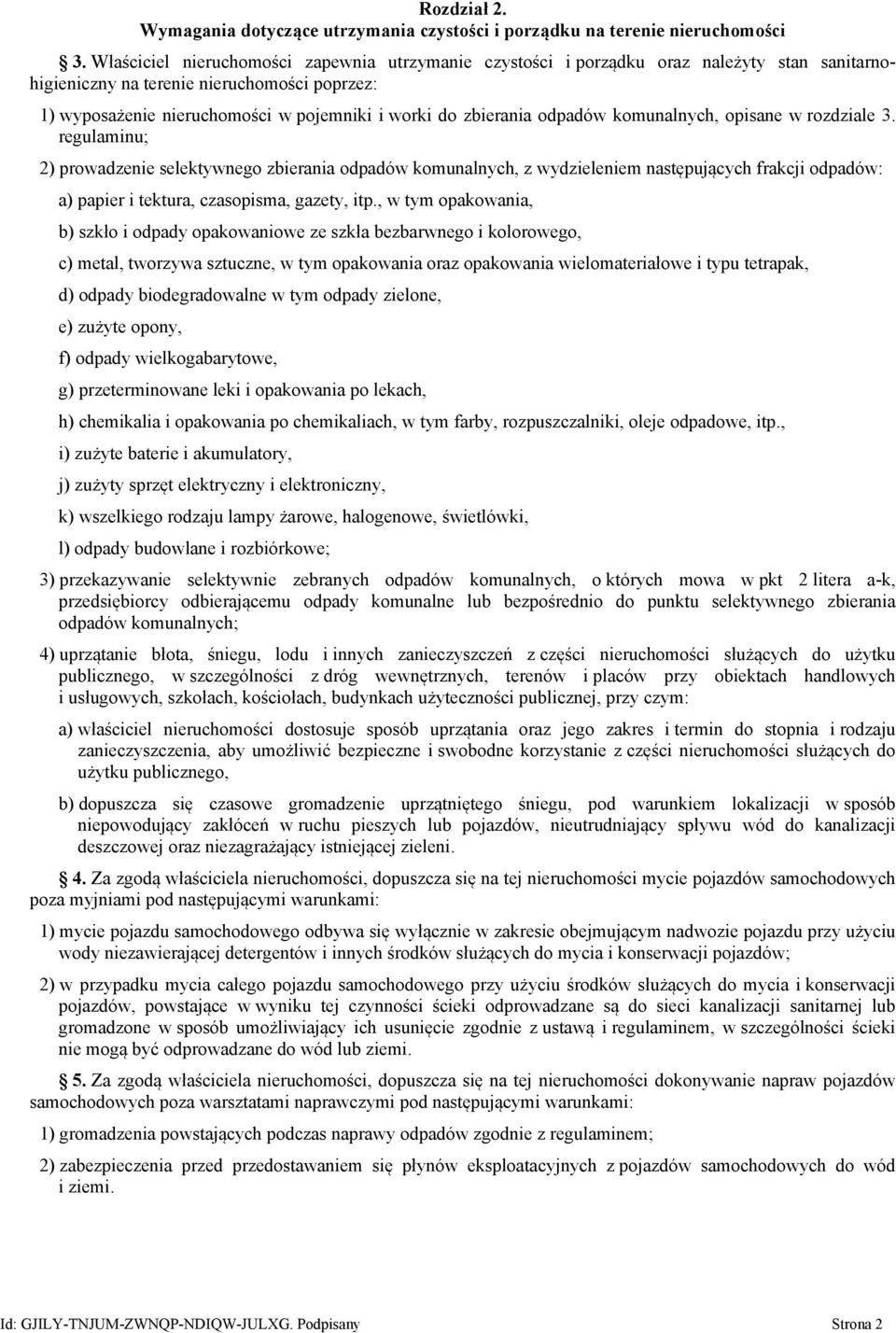 zbierania odpadów komunalnych, opisane w rozdziale 3.