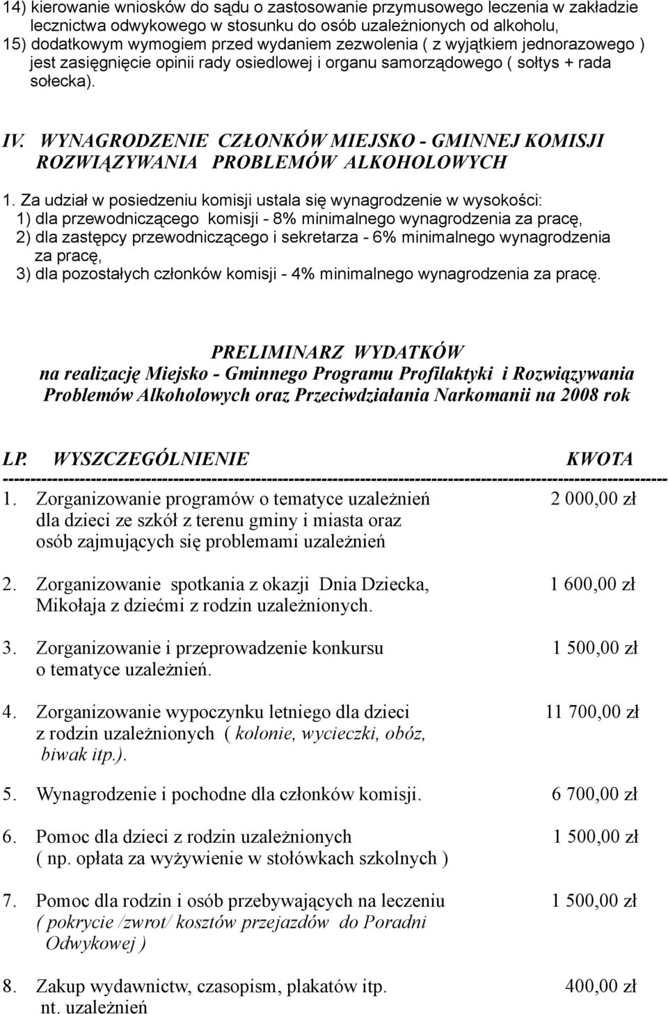 WYNAGRODZENIE CZŁONKÓW MIEJSKO - GMINNEJ KOMISJI ROZWIĄZYWANIA PROBLEMÓW ALKOHOLOWYCH 1.