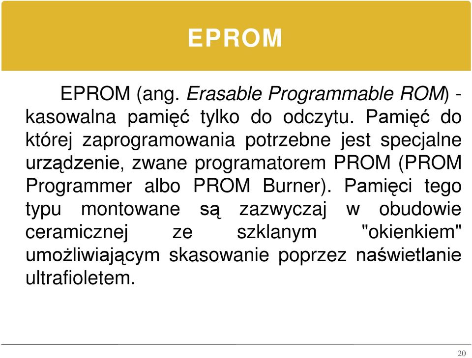 PROM (PROM Programmer albo PROM Burner).
