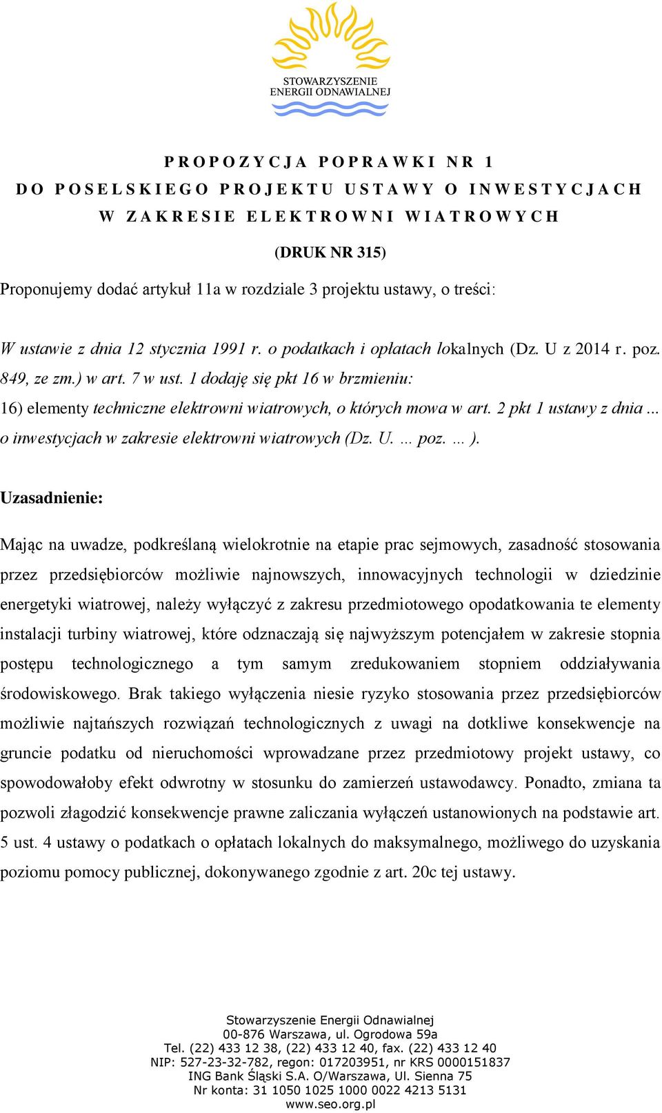 .. o inwestycjach w zakresie elektrowni wiatrowych (Dz. U. poz. ).