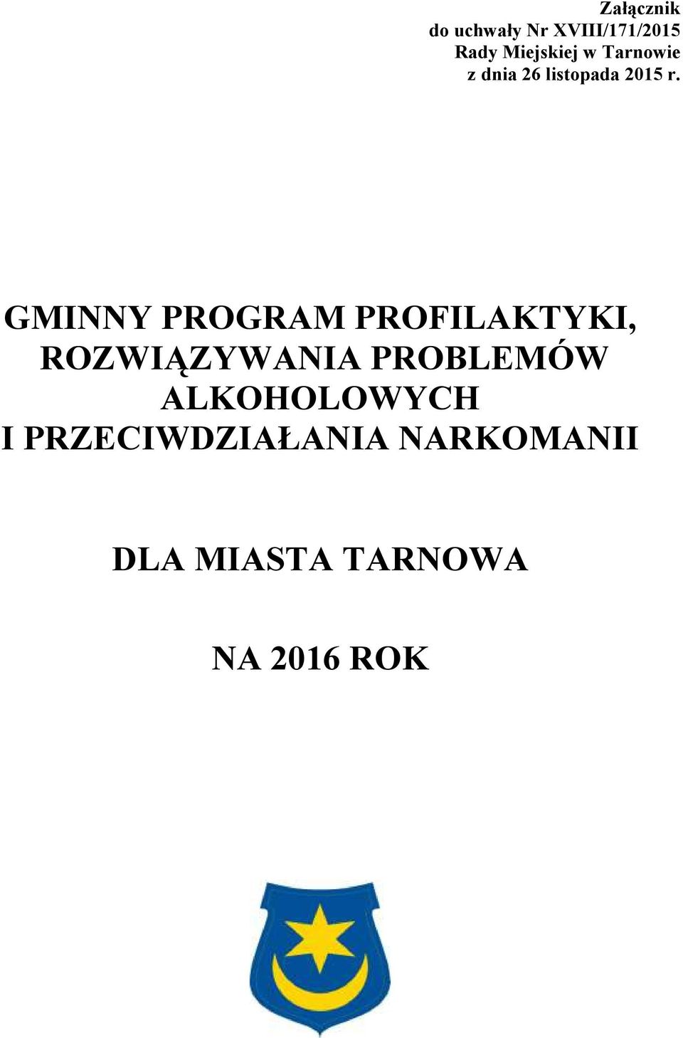 GMINNY PROGRAM PROFILAKTYKI, ROZWIĄZYWANIA PROBLEMÓW