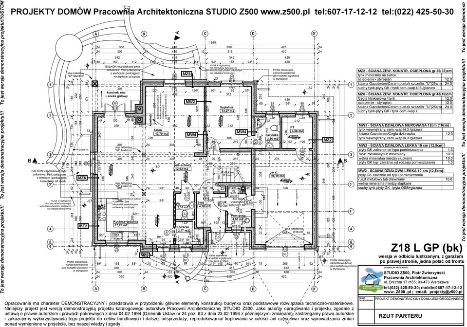 Niniejszy projekt jest wersją demonstracyjną projektu katalogowego autorstwa Pracowni rchitektonicznej STUDIO Z00.