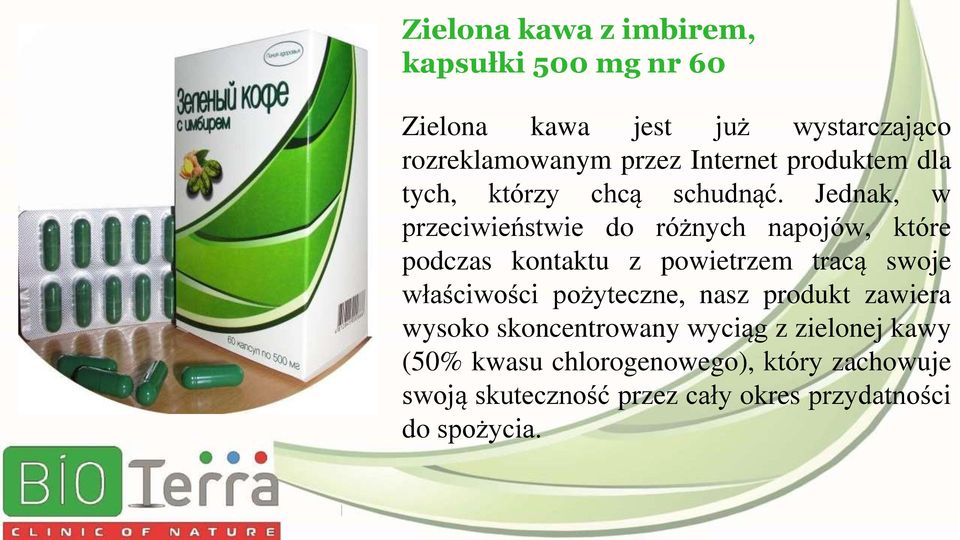 Jednak, w przeciwieństwie do różnych napojów, które podczas kontaktu z powietrzem tracą swoje właściwości