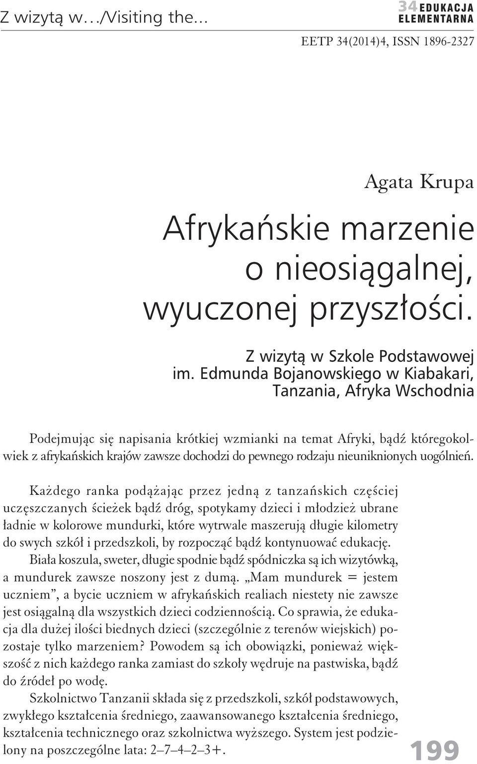 nieuniknionych uogólnień.