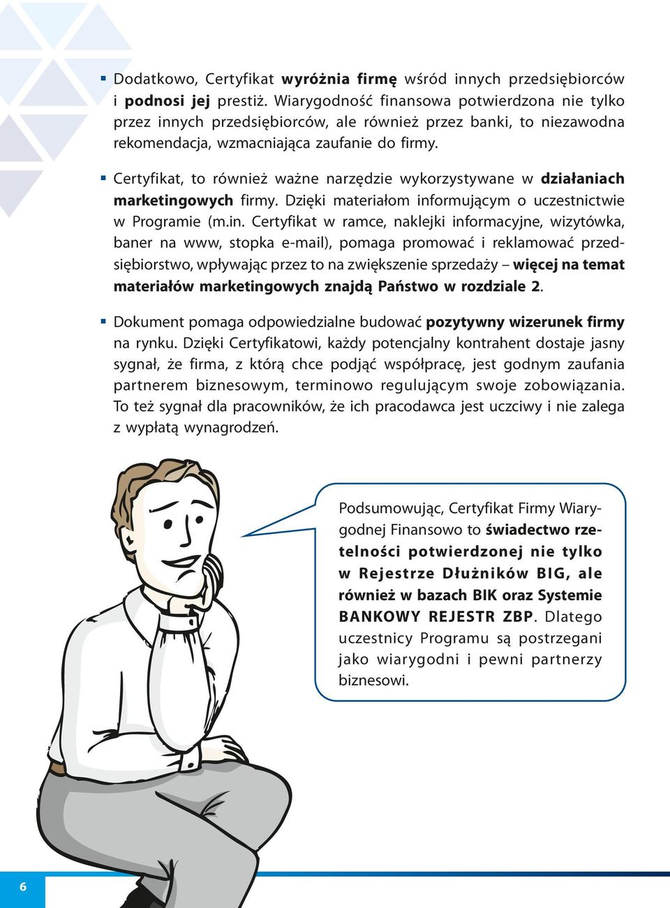 Certyfikat, to również ważne narzędzie wykorzystywane w działaniach marketing