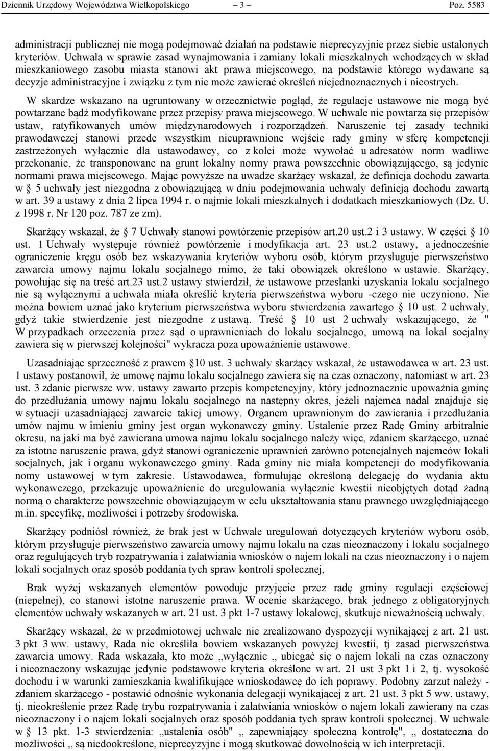 administracyjne i związku z tym nie może zawierać określeń niejednoznacznych i nieostrych.