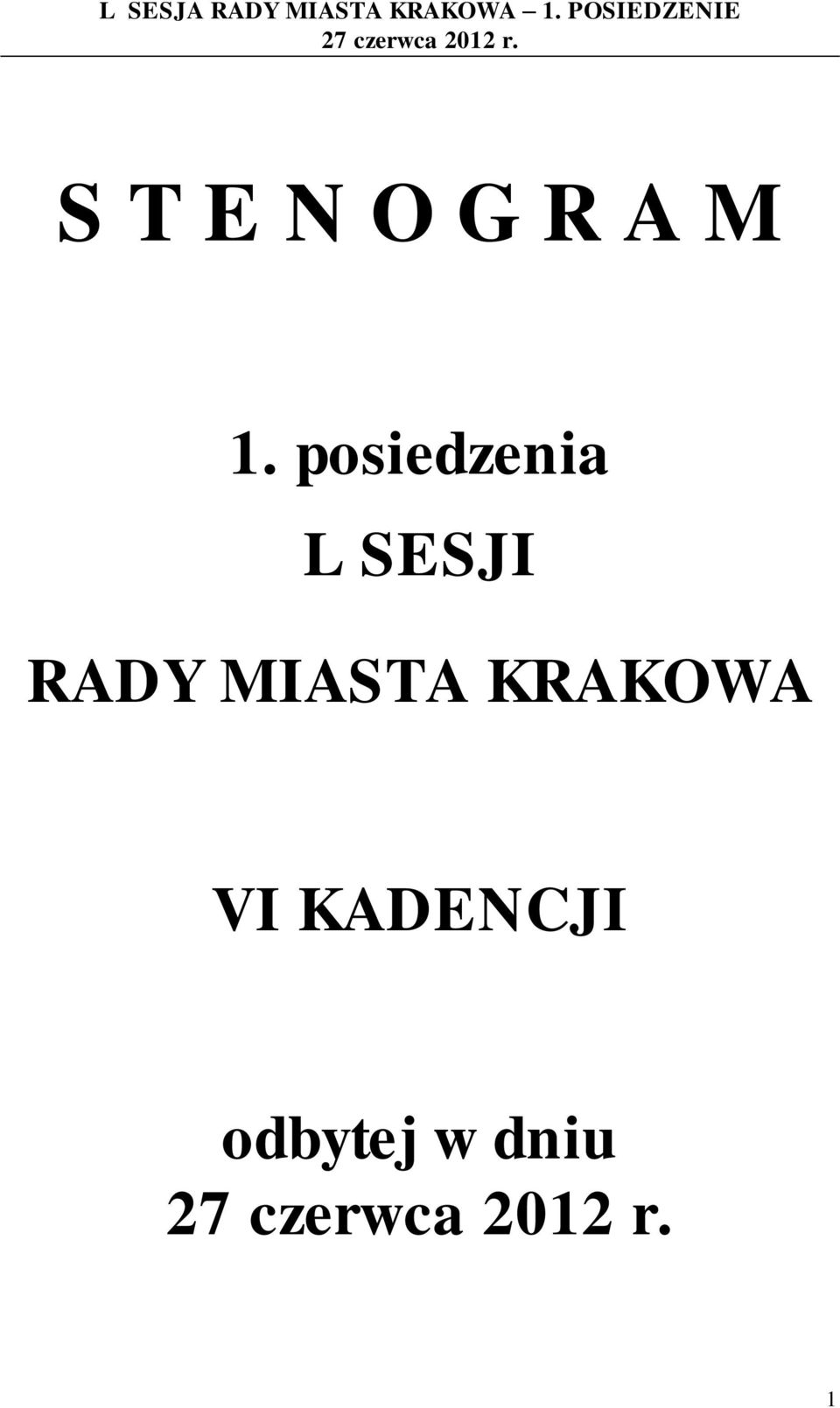 RADY MIASTA KRAKOWA VI