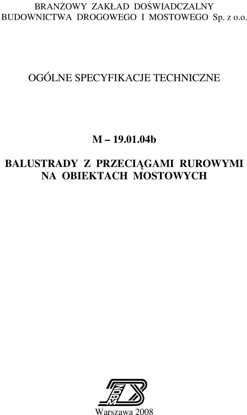 o. OGÓLNE SPECYFIKACJE TECHNICZNE M 19.01.