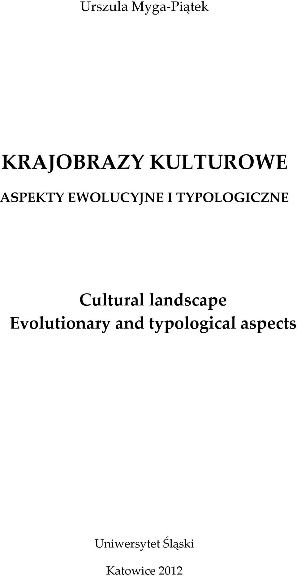 Cultural landscape Evolutionary and