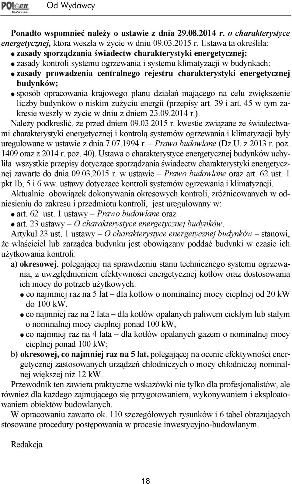 charakterystyki energetycznej budynków; sposób opracowania krajowego planu dzia³añ maj¹cego na celu zwiêkszenie liczby budynków o niskim zu yciu energii (przepisy art. 39 i art.