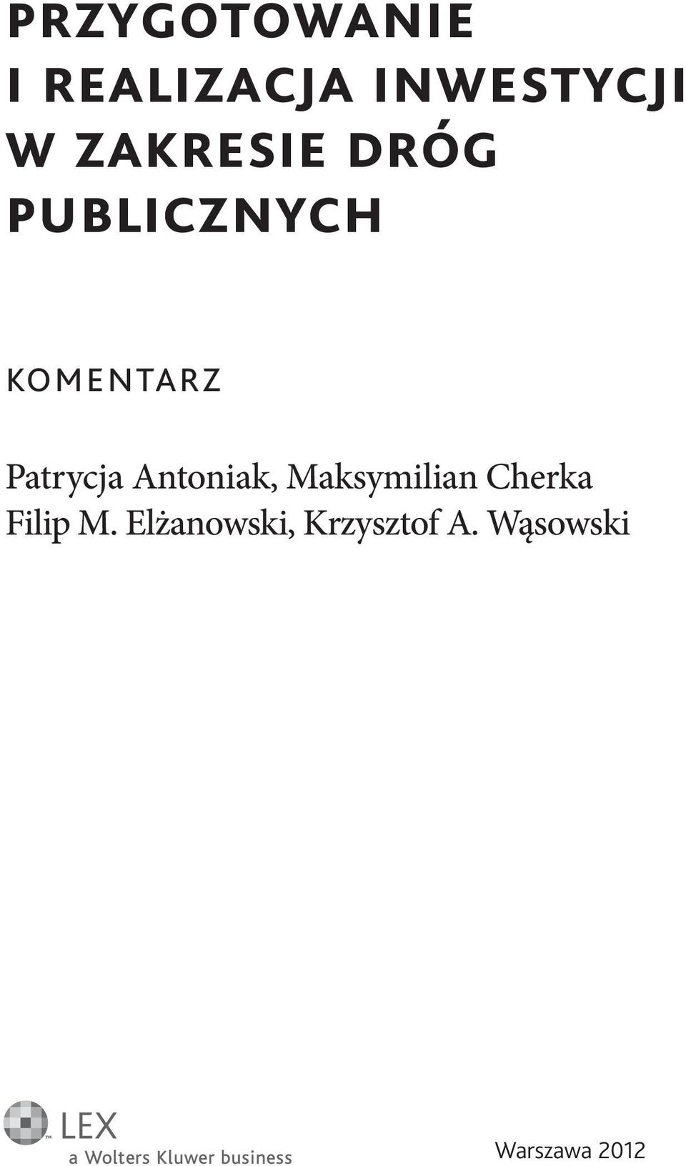 Patrycja Antoniak, Maksymilian Cherka