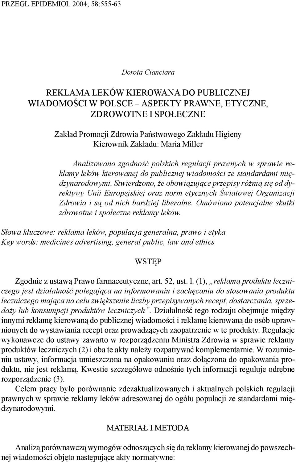 publicznej wiadomoœci ze standardami miêdzynarodowymi.