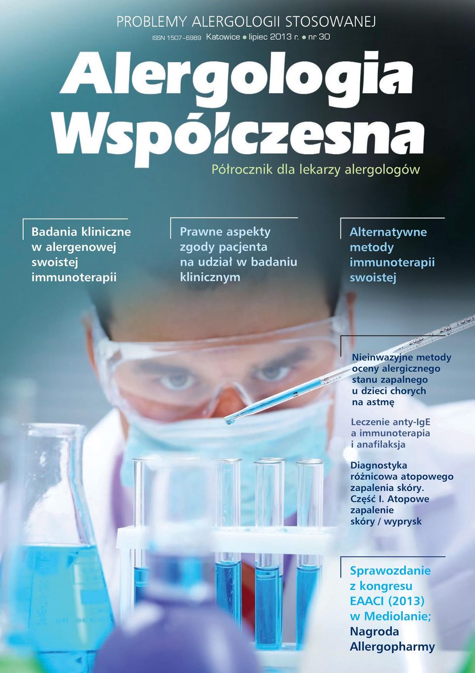 badaniu klinicznym Alternatywne metody immunoterapii swoistej Nieinwazyjne metody oceny alergicznego stanu zapalnego u dzieci chorych na