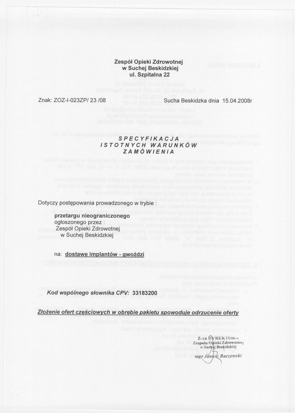 2008r SPECYFIKACJA ISTOTNYCH WARUNKÓW ZAMÓWIENIA Dotyczy postepowania prowadzonegow trybie: