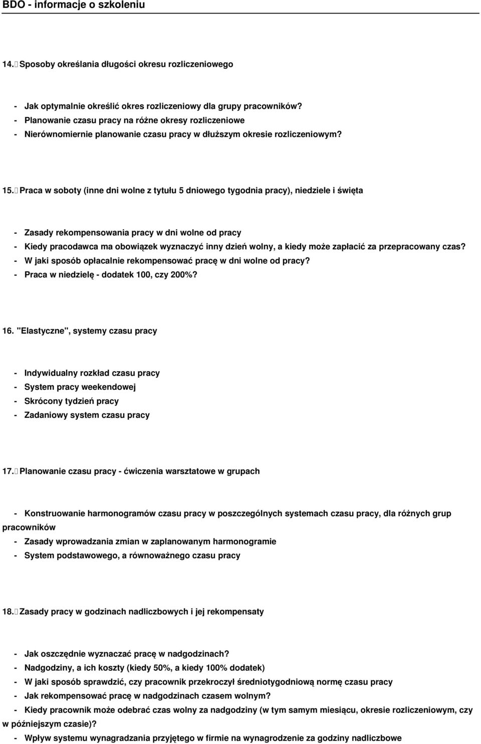 Praca w soboty (inne dni wolne z tytułu 5 dniowego tygodnia pracy), niedziele i święta - Zasady rekompensowania pracy w dni wolne od pracy - Kiedy pracodawca ma obowiązek wyznaczyć inny dzień wolny,