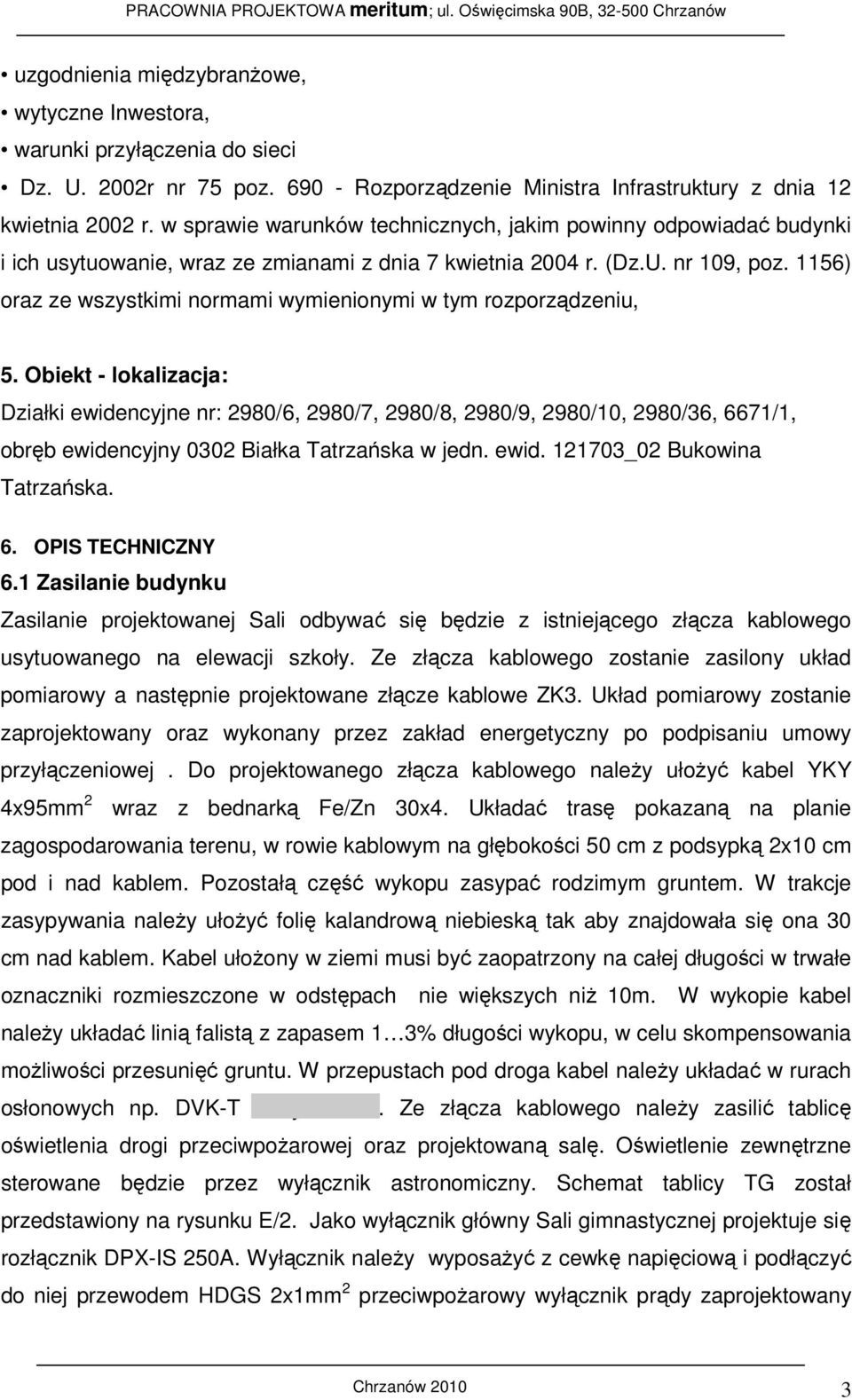 1156) oraz ze wszystkimi normami wymienionymi w tym rozporządzeniu, 5.