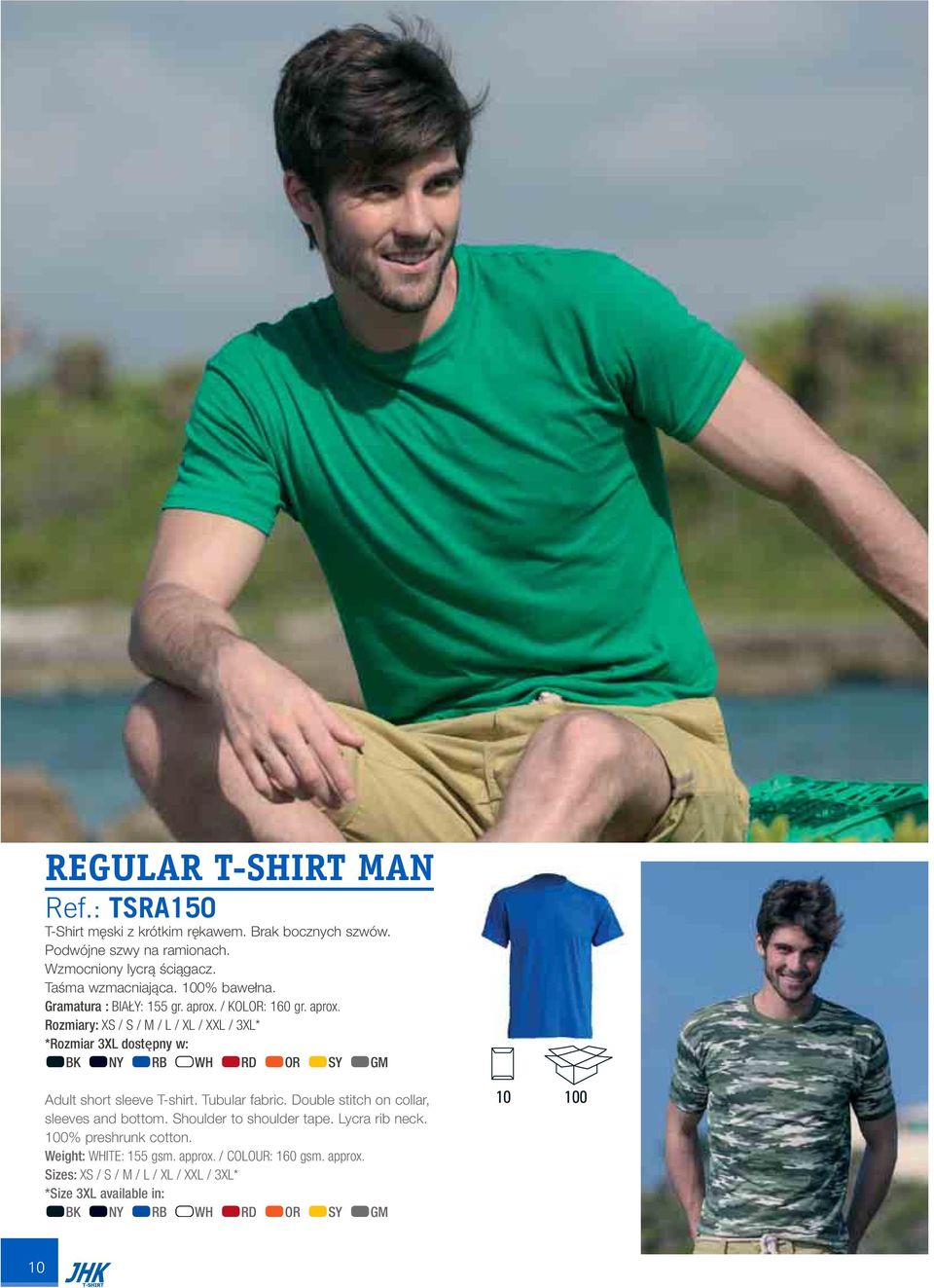 / KOLOR: 160 gr. aprox. Rozmiary: XS / S / M / L / XL / XXL / 3XL* *Rozmiar 3XL dostępny w: BK NY RB WH RD OR SY GM Adult short sleeve T-shirt. Tubular fabric.