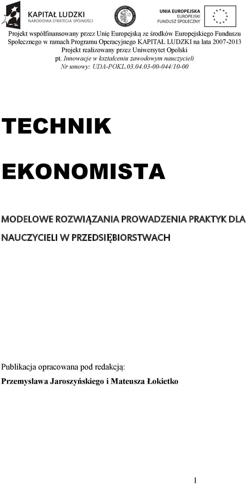 PRZEDSIĘBIORSTWACH Publikacja opracowana pod