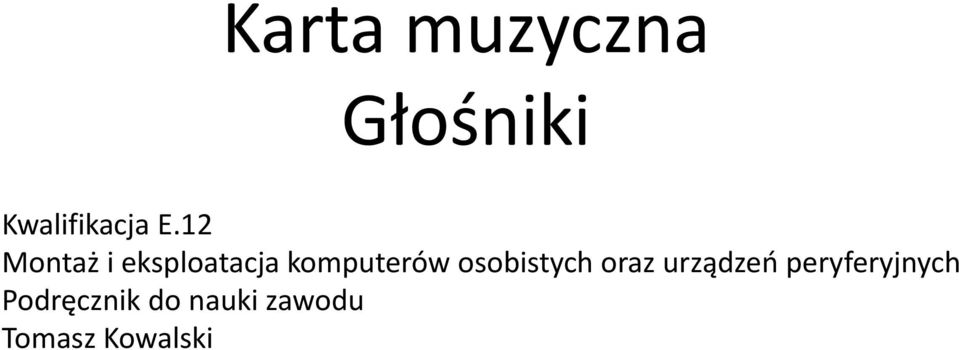 osobistych oraz urządzeń peryferyjnych