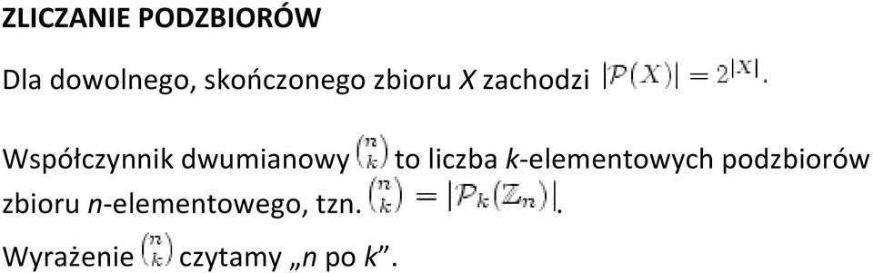 dwumianowy to liczba k-elementowych