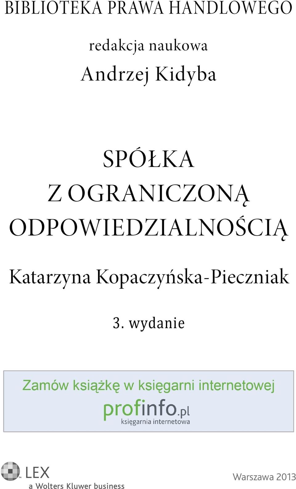 OGRANICZONĄ ODPOWIEDZIALNOŚCIĄ