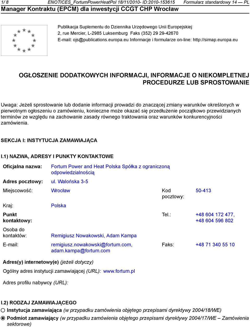 eu Informacje i formularze on-line: http://simap.europa.