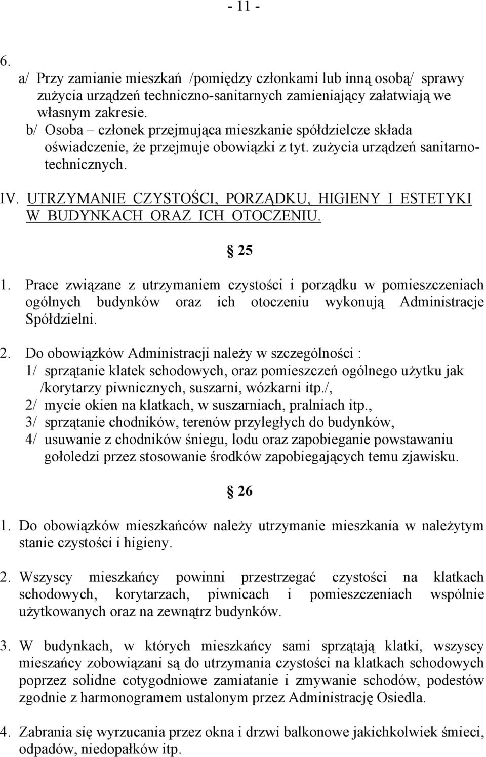 UTRZYMANIE CZYSTOŚCI, PORZĄDKU, HIGIENY I ESTETYKI W BUDYNKACH ORAZ ICH OTOCZENIU. 25 1.
