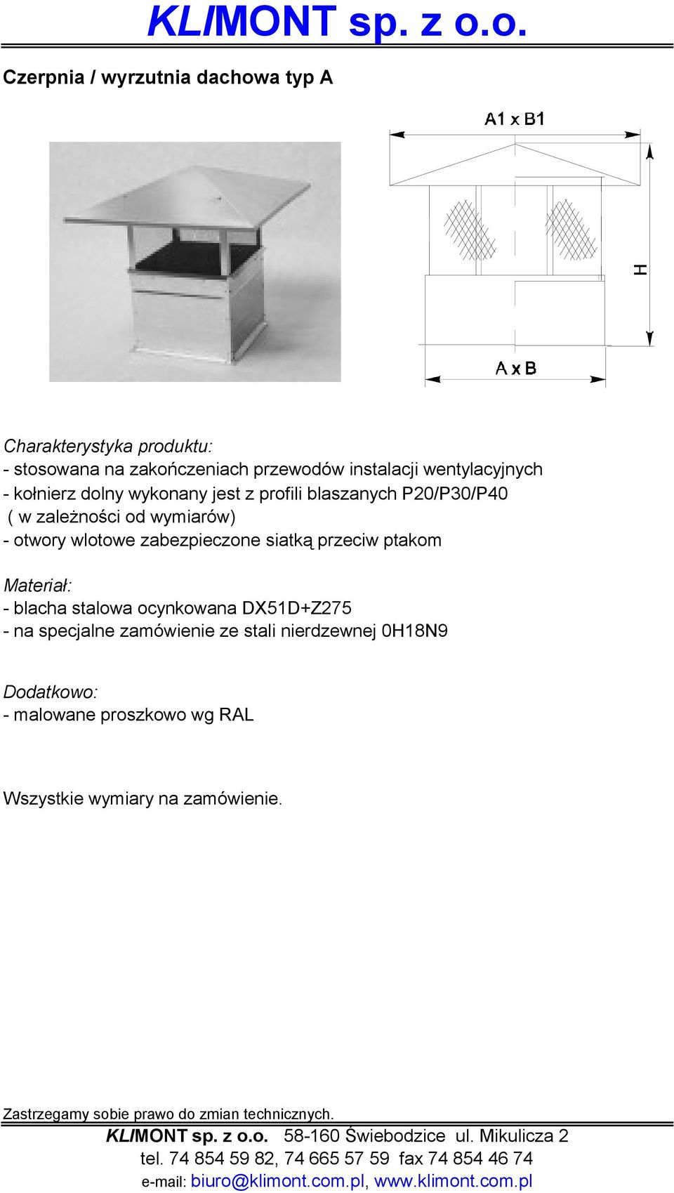 przewodów instalacji wentylacyjnych - kołnierz dolny wykonany jest z