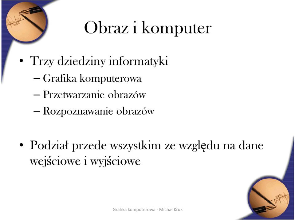 Rozpoznawanie obrazów Podział przede