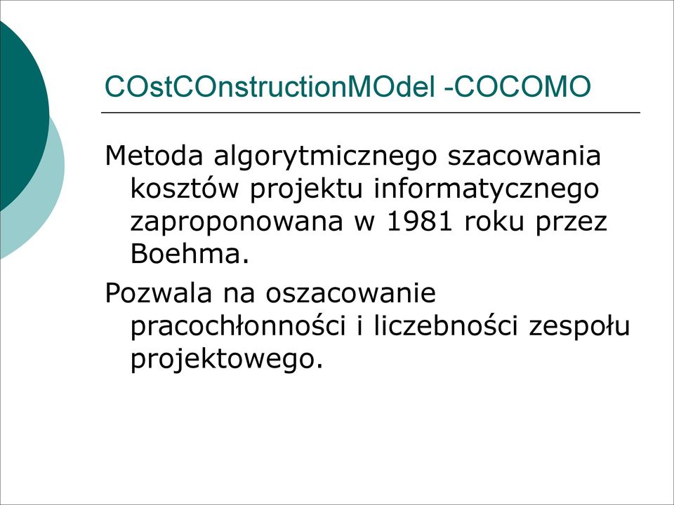 zaproponowana w 1981 roku przez Boehma.