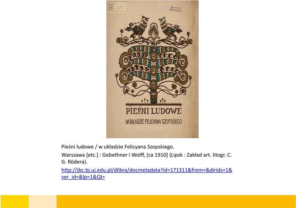 ] : Gebethner i Wolff, [ca 1910] (Lipsk : Zakład art.