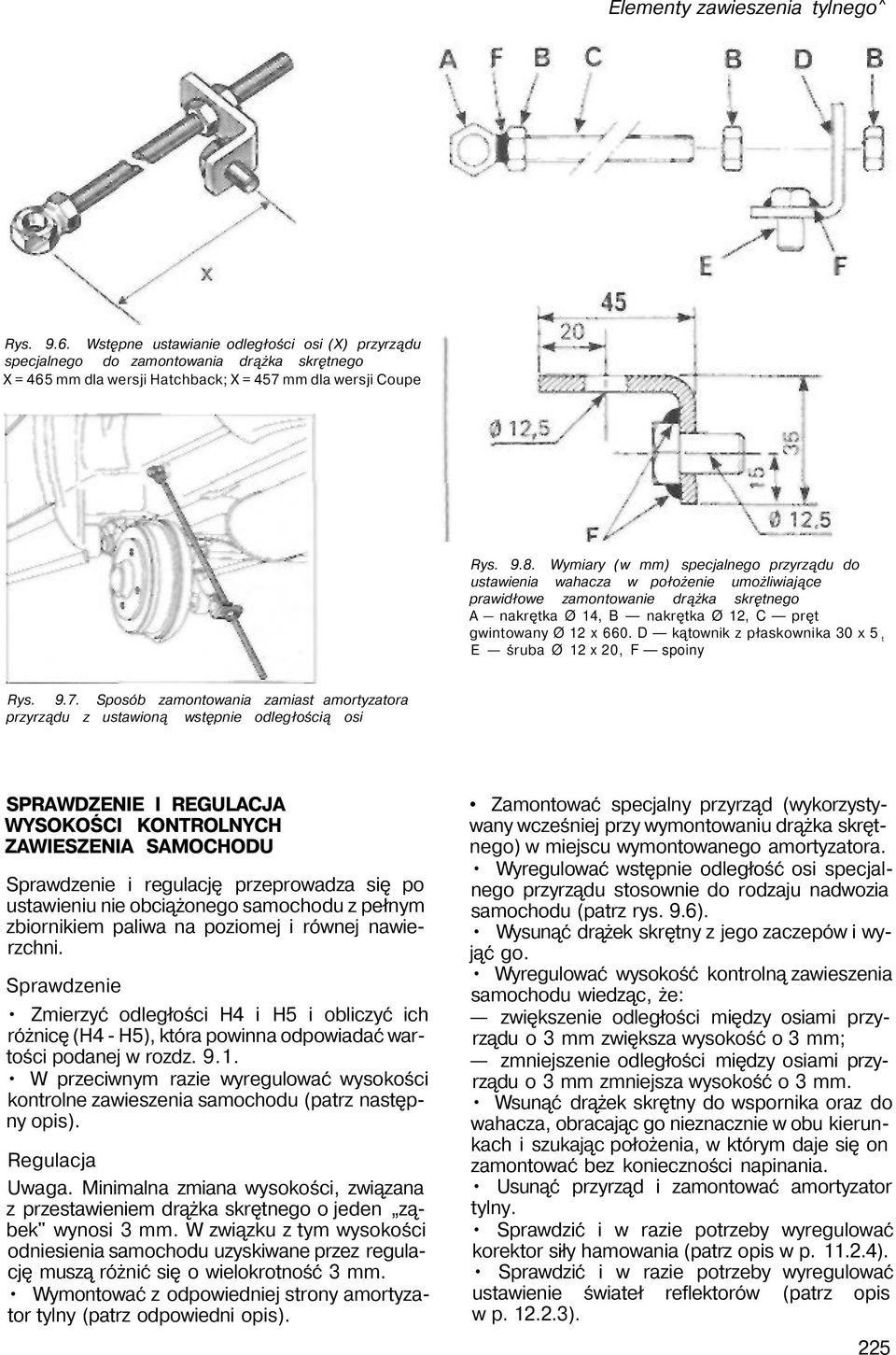 D kątownik z płaskownika 30 x 5 t E śruba Ø 12 x 20, F spoiny Rys. 9.7.